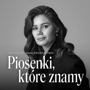 Piosenki, które znamy by Anna Konieczyńska