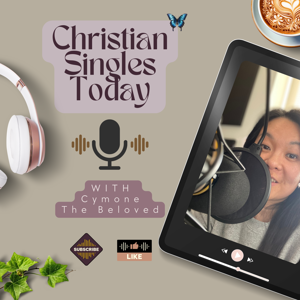 Christian Singles Today: Let's Get REAL