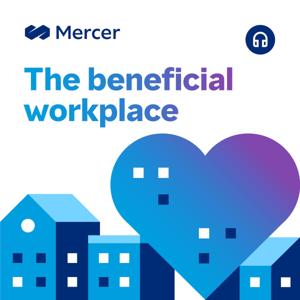 The Beneficial Workplace