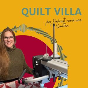 Quilt Villa Podcast by Christine Singer