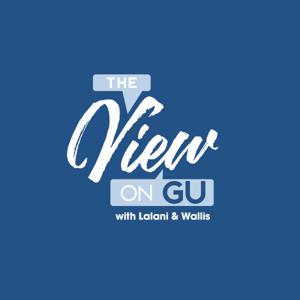 The View on GU | with Lalani and Wallis by Dr. Aly-Khan Lalani &amp; Dr. Christopher Wallis
