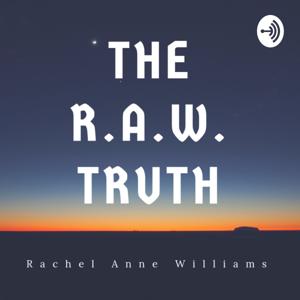 The R.A.W. Truth