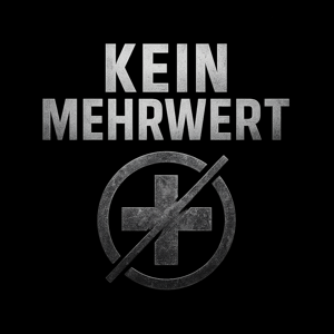KEIN MEHRWERT