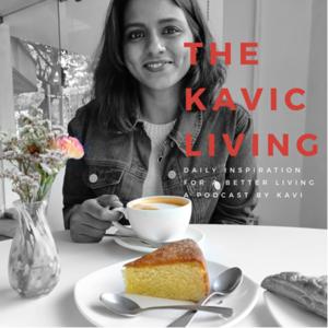 The Kavic Living - Daily Inspiration