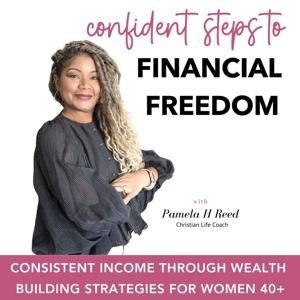 Confident Steps to Financial Freedom, Wealth Management, Build Wealth, Side Hustle, Passive Income, Debt Free, Save Money