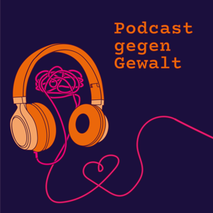 Podcast gegen Gewalt