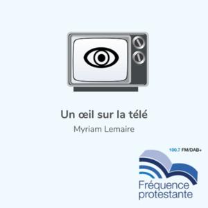 Un oeil sur la télé by Myriam Lemaire