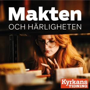 Makten och härligheten by Kyrkans Tidning