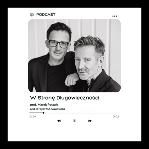 W Stronę Długowieczności by Krzysztof Łoniewski i prof. Marek Postuła