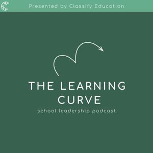 The Learning Curve School Leadership Podcast