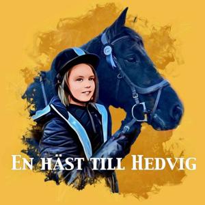 En häst till Hedvig
