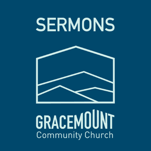 Gracemount Community Church Sermons