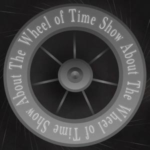 The Wheel of Time Show About The Wheel of Time Show by Garrett Schultz, Adam Diaz, & Fei Cai