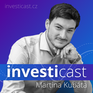 Investicast by Martin Kubát, EFP