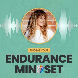 Finding Your Endurance Mindset