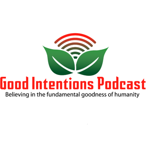 The Good Intentions Podcast