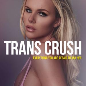 TRANS CRUSH by Pavie Valsa