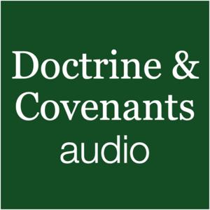 Doctrine and Covenants audio