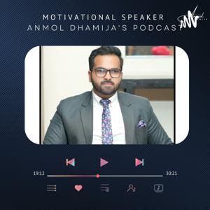 Anmol Dhamija - India's No.1 Sales Trainer | Motivational Speaker | Business Coach by Anmol Dhamija - India's No.1 Sales Trainer |Motivational Speaker |Business Coach