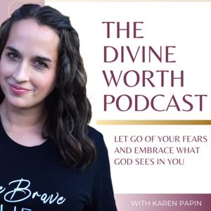 The Divine Worth Podcast