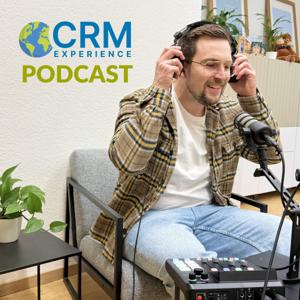 CRM Experience Podcast – Der CRM Podcast