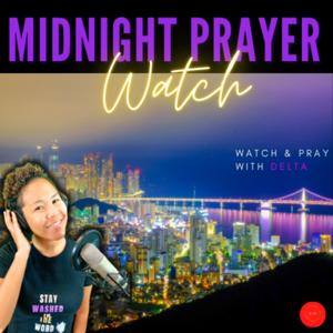 Midnight Prayer Watch