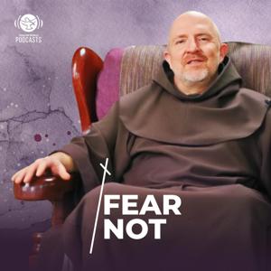 Shalom World - Fear Not by Shalom World Podcasts