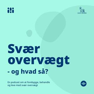 Svær overvægt... Og hvad så?