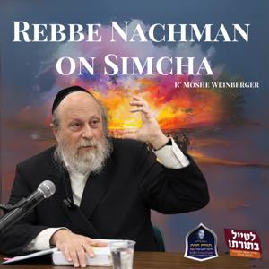 Rav Moshe Weinberger Likutei Moharan by Kollel Toras Chaim