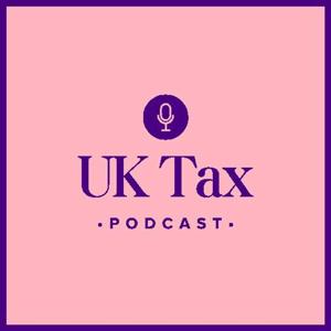 UK Tax Podcast