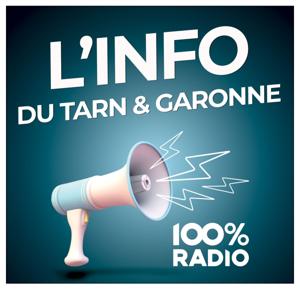100% Radio les infos du Tarn et Garonne