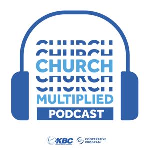 Church Multiplied Podcast