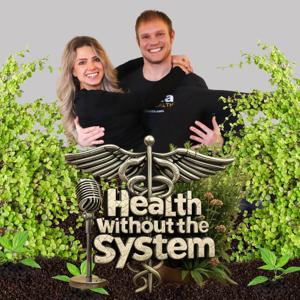Health Without The System