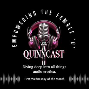 QuinnCast by Kazza, Jules, and Smudge