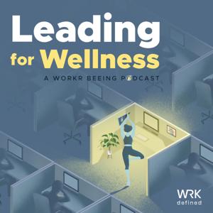 Leading for Wellness