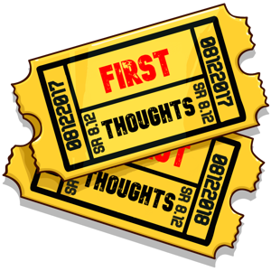 First Thoughts by SimonsRants