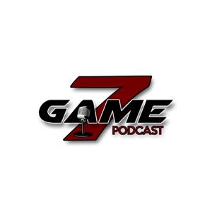 Game 7 Podcast