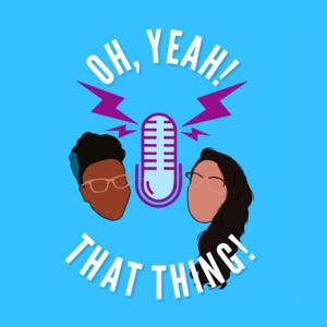 Oh, yeah! That thing!