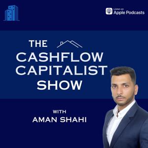 The Cashflow Capitalist Show
