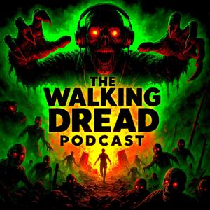 THE WALKING DREAD