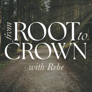 From Root to Crown with Rebe