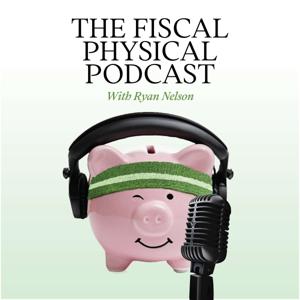 The Fiscal Physical Retirement Podcast
