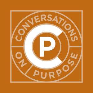 Conversations On Purpose