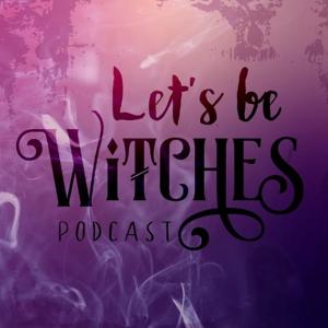 Let's Be Witches