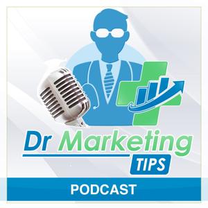 Dr Marketing Tips Podcast
