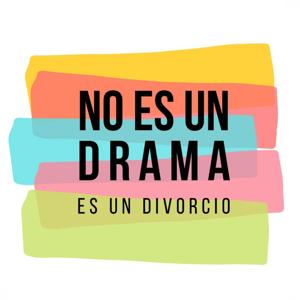 ¡No es un drama, es un divorcio! by No es un drama