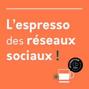 L'Espresso des réseaux sociaux
