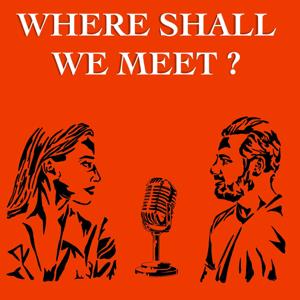 Where Shall We Meet by Omid Ashtari & Natascha McElhone