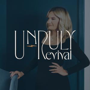 Unruly Revival