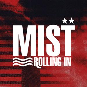 Mist Rolling In